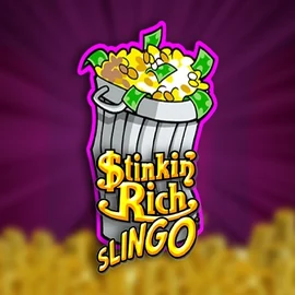 Stinkin Rich Slingo